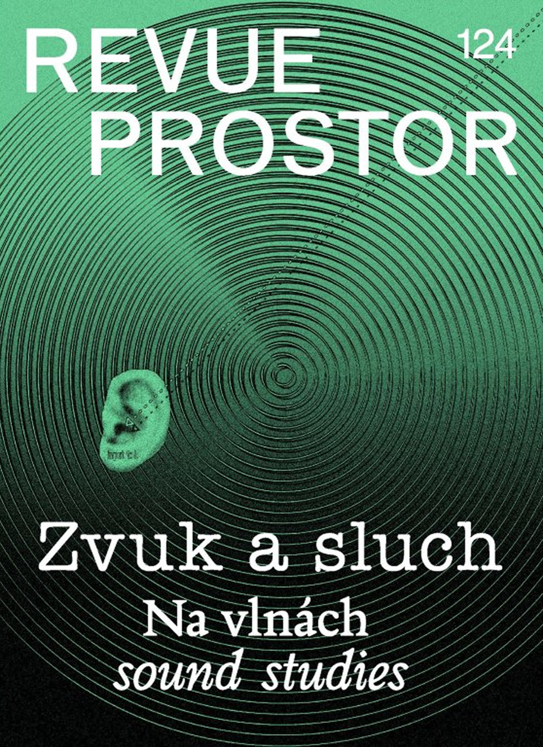 Zvuk a sluch: Na vlnách sound studies (Revue Prostor č. 124)