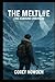 The Meltline: The Icebound ...