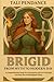 Brigid from Myth to Modern ...