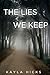 The Lies We Keep by Kayla Hicks