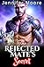 The Rejected Mate's Secret:...