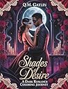 Shades of Desire: A Dark Romance Coloring Journey Shades of Desire: A Dark Romance Coloring Journey