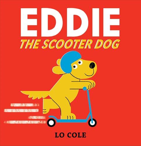 Eddie the Scooter Dog (Hardcover)