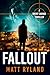 Fallout (Brent Savage Book 2)