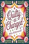 Quilty as Charged...