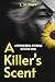 A Killer's Scent by L.M. Rapp