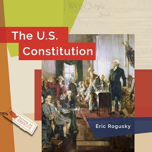 The U.S. Constitution (Living in America)