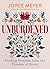 Unburdened by Joyce Meyer Unburdened by Joyce Meyer