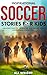 Inspirational Soccer Storie...