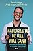 Radiografía de una vida sana: Descubre la ciencia detrás de la salud y la felicidad (Spanish Edition)