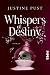 Whispers of Destiny
