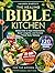 The Healing Bible Kitchen by Amanda Hartley