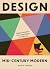 Design: Mid-Century Modern: Design Inspiration from Copenhagen to California