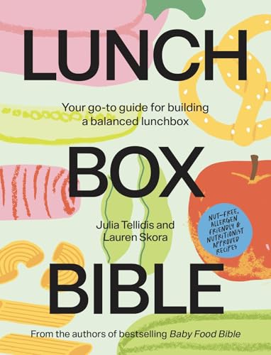 Lunchbox Bible: Your Go-to Guide for Building a Balanced Lunchbox (Hardcover)