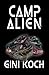 Camp Alien (The Alien/Katherine "Kitty" Katt Series)