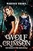 Wolf of Crimson: The Crimson Flame Series, Book 1