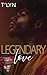 Legendary Love