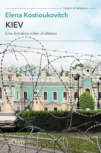 Kiev: Una fortaleza sobre el abismo (Paperback)