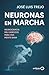 Neuronas en marcha: Neuroci...