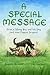A Special Message: Life Les...