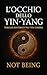 L’Occhio dello Yin-Yang: Th...