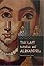 The Last Myth of Alexandria