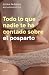 Todo lo que nadie te ha contado sobre el posparto: Sobrevive física y emocionalmente al cuarto trimestre