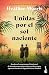 Unidas por el sol naciente