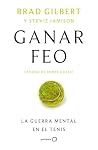 Ganar feo: La guerra mental en el tenis