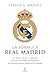 La fórmula Real Madrid by Steven G. Mandis