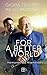 For a Better World: Harmonien des Miteinanders (German Edition)