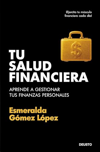 Tu salud financiera: Aprende a gestionar tus finanzas personales (Paperback)