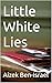 Little White Lies