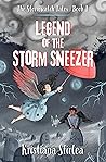 Legend of the Storm Sneezer (The Stormwatch Tales, #1)