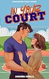 In Your Court (The Westbridge State Series Book 1)