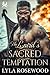 The Laird’s Sacred Temptation: Scottish Forbidden Love Romance (The Highland Sisters’ Secret Desires Book 4)