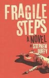 Fragile Steps: A ...