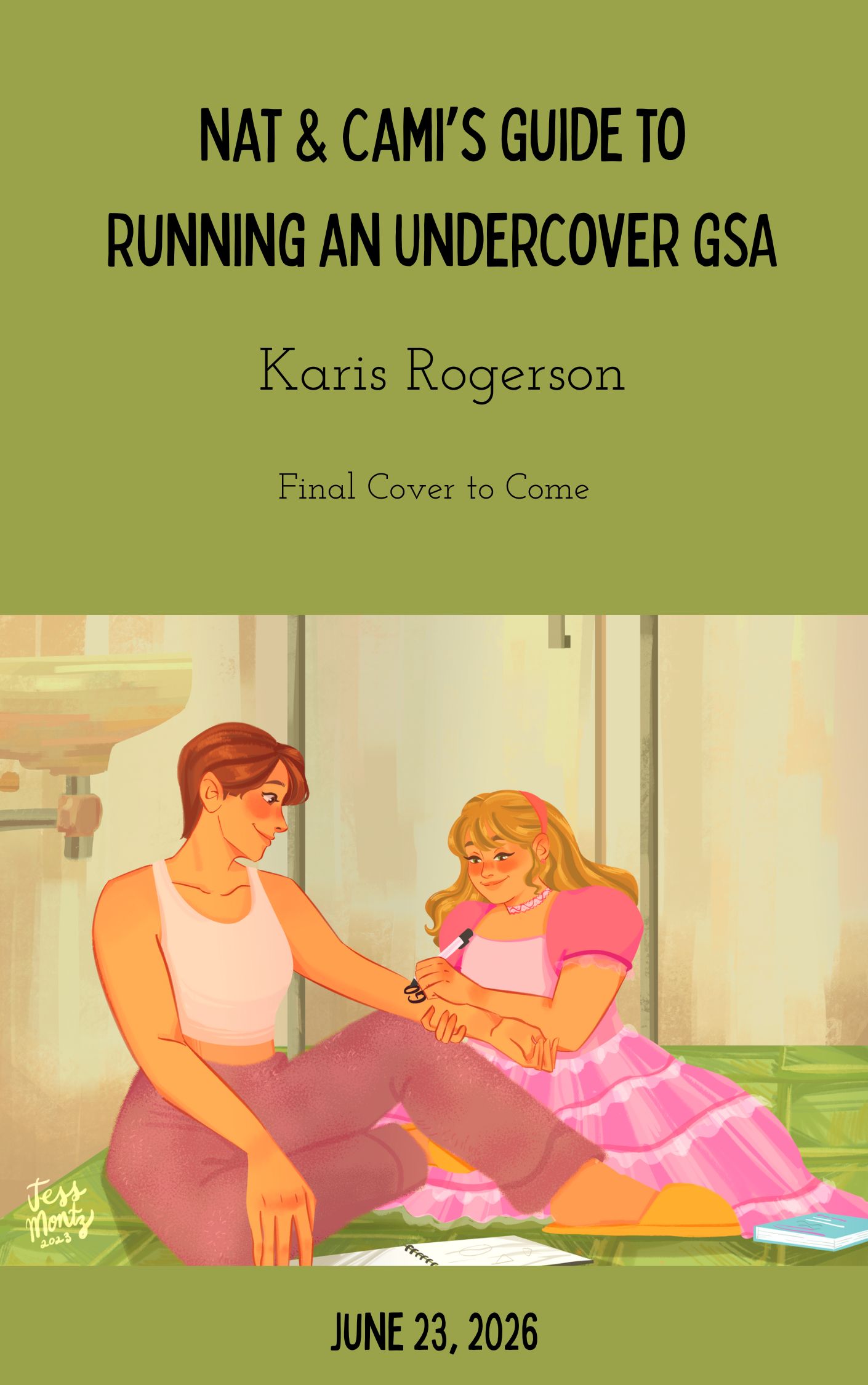 Nat and Cami's Guide to Running an Undercover GSA (Nat and Cami, #1)