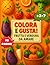 Colora e Gusta frutta e ver...