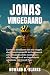 Jonas Vingegaard: La storia stimolante del suo viaggio dagli inizi tranquilli in Danimarca alla conquista delle montagne e alla conquista di un leggendario campione del Grand Tour (Italian Edition)