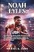 Noah Lyles: The Inspiring S...