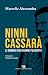 Ninni Cassarà. : Il bambino che divenne poliziotto (Italian Edition)