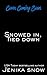 Snowed In, Tied Down by Jenika Snow Snowed In, Tied Down by Jenika Snow