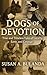 Dogs of Devotion: True and ...