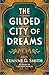 The Gilded City of Dreams (...