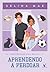 Aprendendo a perdoar (Universidade Hall Beck Livro 2) (Portuguese Edition)