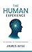THE HUMAN EXPERIENCE: A Jou...