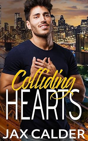 Colliding Hearts (Rainbow Redemption, #3)