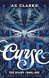 The Curse: The Is...