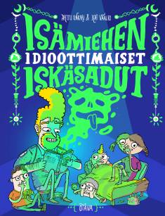 Isämiehen idioottimaiset iskäsadut